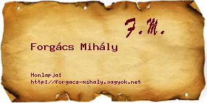 Forgács Mihály névjegykártya